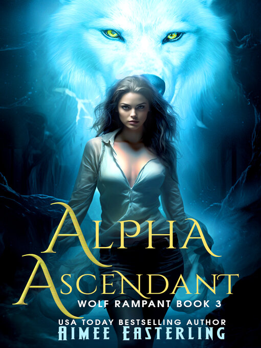Title details for Alpha Ascendant by Aimee Easterling - Available